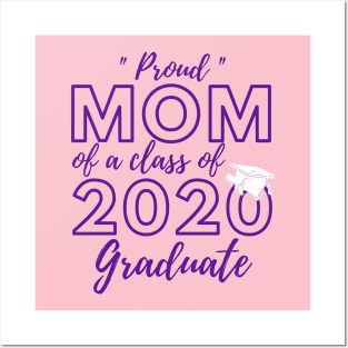 Proud Mom of a Class of 2020 Graduate Shirt Senior 20 Gift Posters and Art